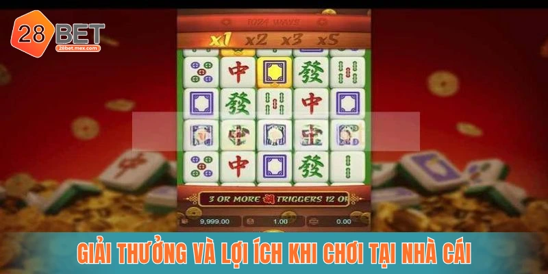 Giải thưởng và lợi ích khi chơi tại nhà cái