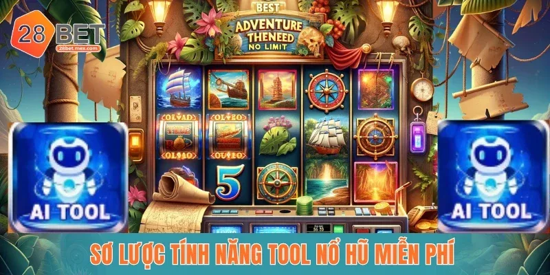 Sơ lược tính năng tool nổ hũ miễn phí